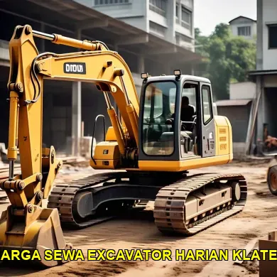Mengetahui Harga Sewa Excavator Harian Klaten untuk Proyek Anda